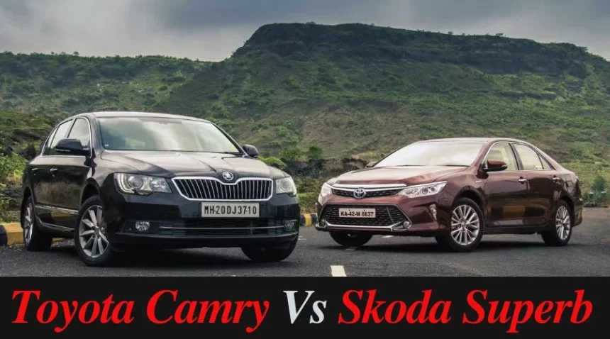 Toyota Camry Vs Skoda Superb