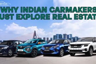 Why Indian Carmakers Must Explore Real Estate