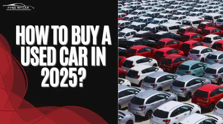 How To Buy A Used Car