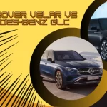 Range Rover Velar Vs Mercedes-Benz GLC