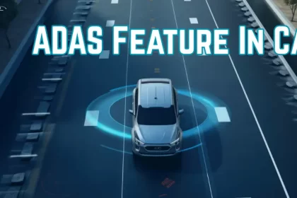 ADAS Feature In Car