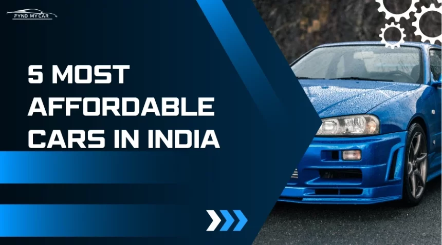 Most Affordable Cars In India