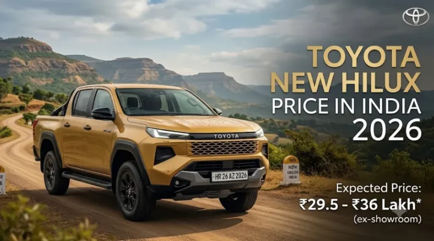 Toyota New Hilux Price In India 2026